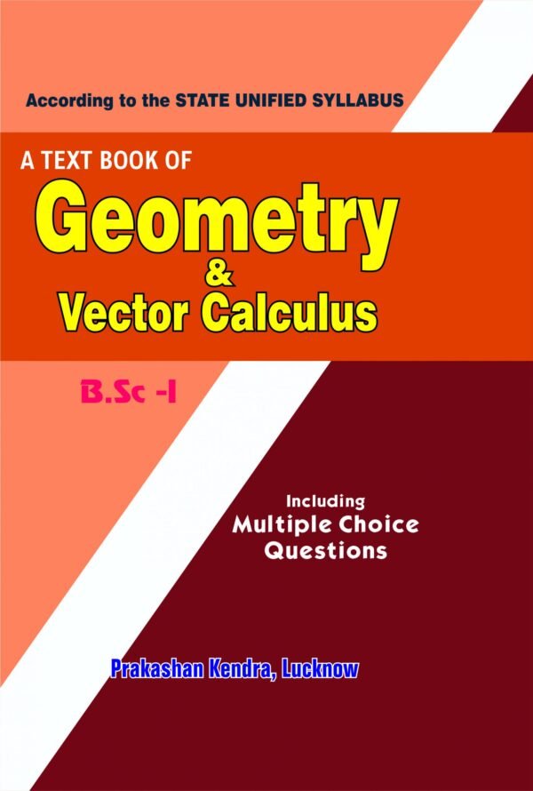 A Text Book OF Geometry & Vector Calculus