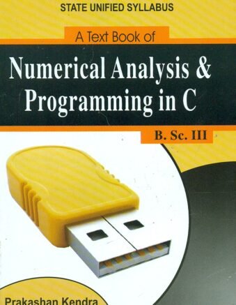 A Text Book Of Numerical Analysis & Programing in C